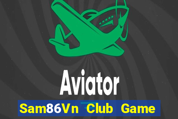 Sam86Vn Club Game Bài 6 Lá