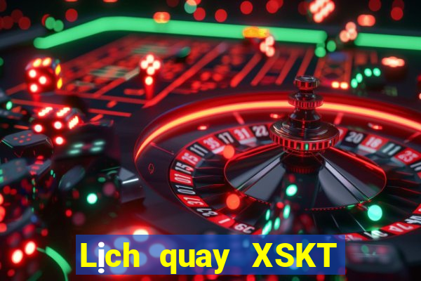 Lịch quay XSKT ngày 15