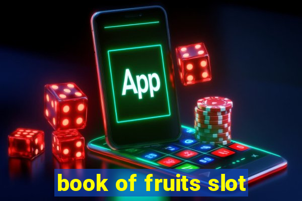 book of fruits slot