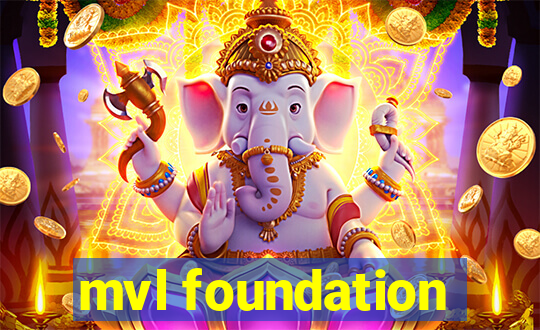 mvl foundation