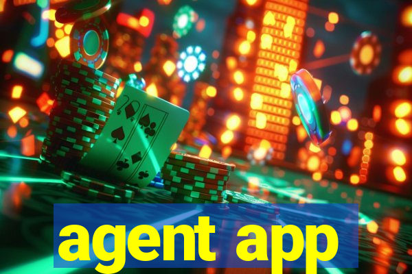 agent app