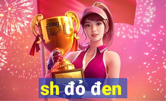 sh đỏ đen