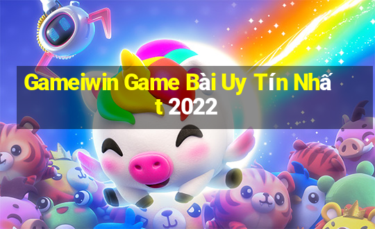 Gameiwin Game Bài Uy Tín Nhất 2022