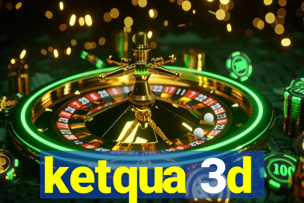 ketqua 3d