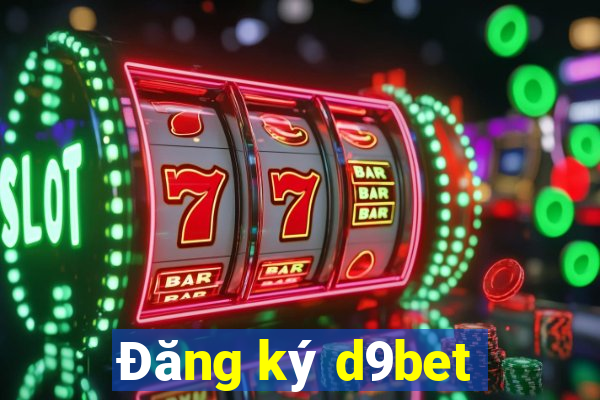 Đăng ký d9bet