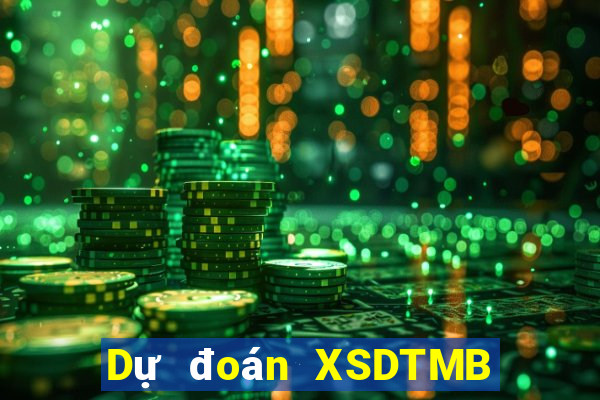 Dự đoán XSDTMB ngày 27