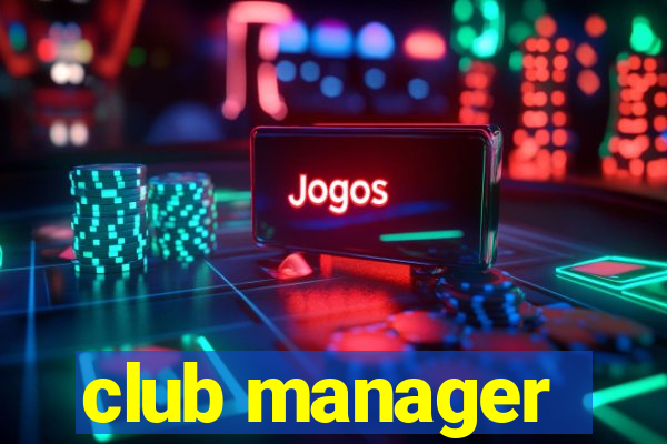 club manager