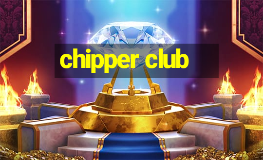 chipper club