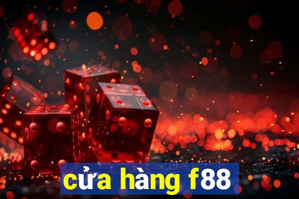 cửa hàng f88