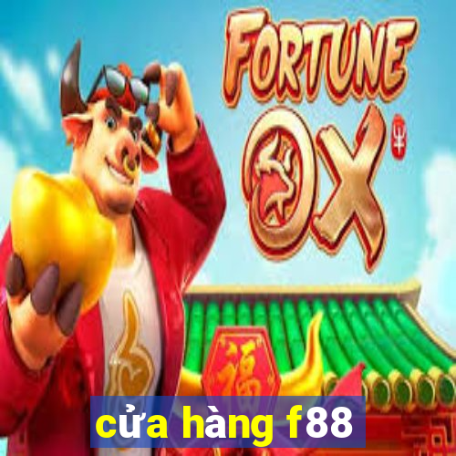 cửa hàng f88