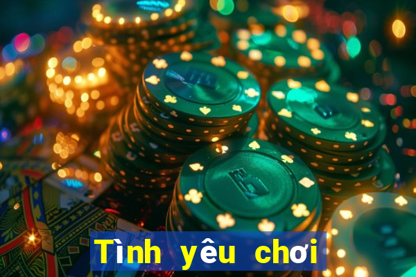 Tình yêu chơi xổ số tiền