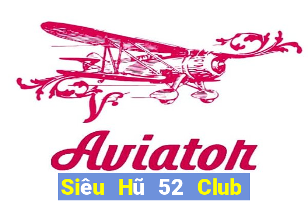 Siêu Hũ 52 Club Game Bài G63