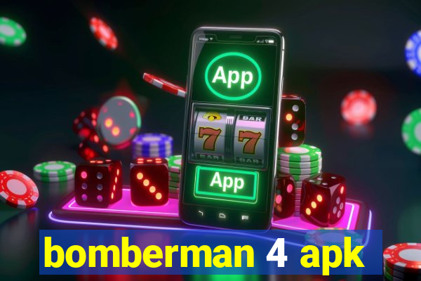 bomberman 4 apk