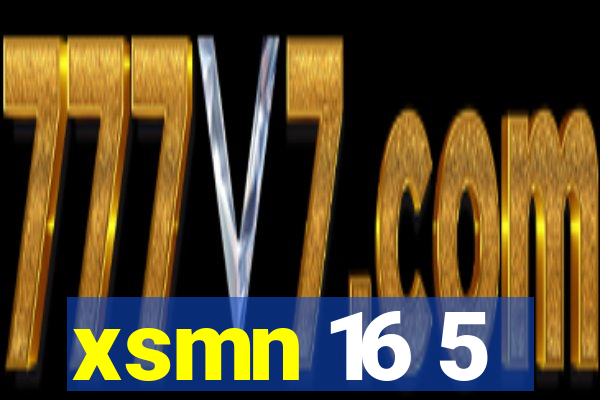 xsmn 16 5