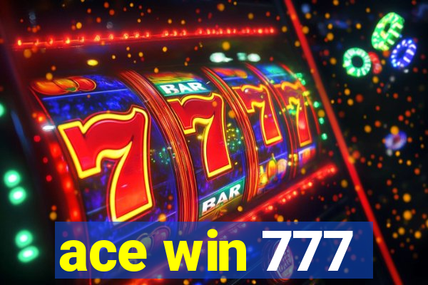 ace win 777