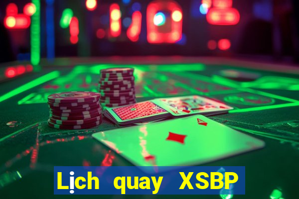 Lịch quay XSBP thứ hai