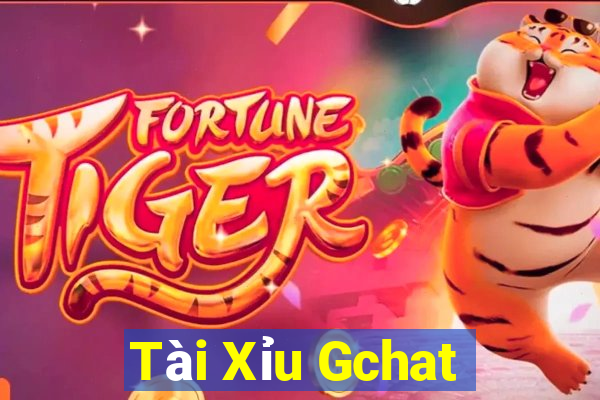 Tài Xỉu Gchat