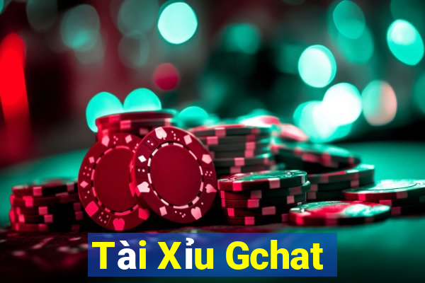 Tài Xỉu Gchat