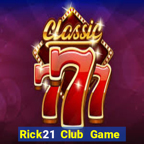 Rick21 Club Game The Bài