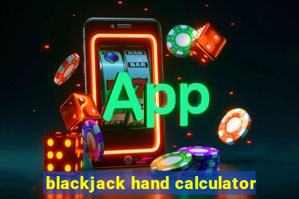 blackjack hand calculator