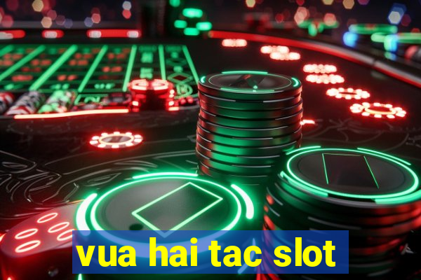 vua hai tac slot