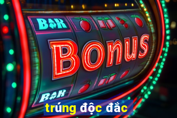 trúng độc đắc