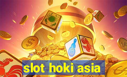 slot hoki asia