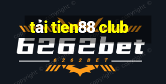 tải tien88 club