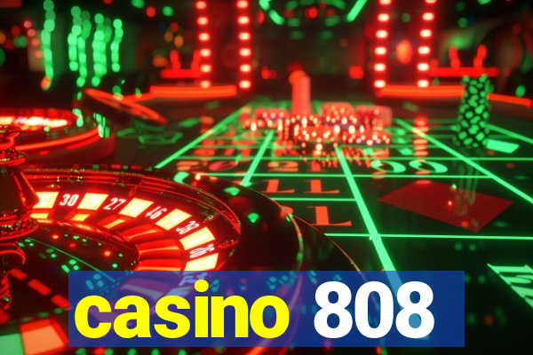 casino 808