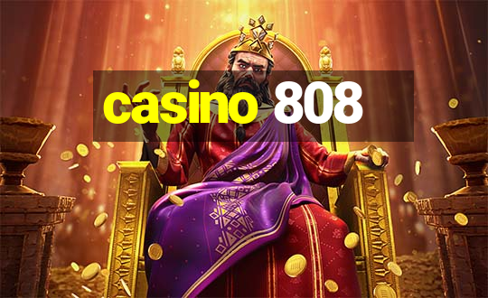 casino 808