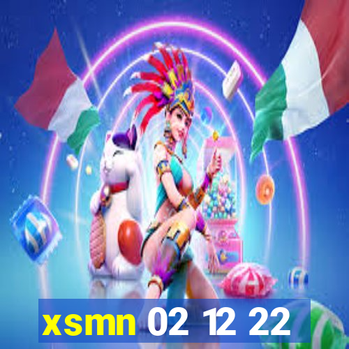 xsmn 02 12 22