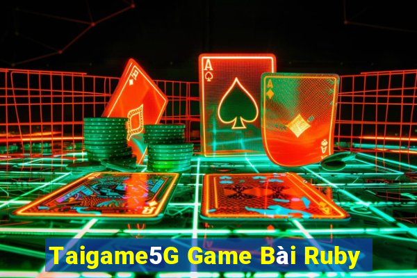 Taigame5G Game Bài Ruby