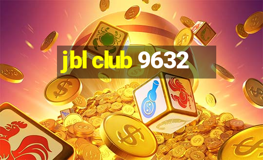 jbl club 9632