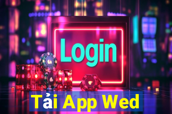 Tải App Wed