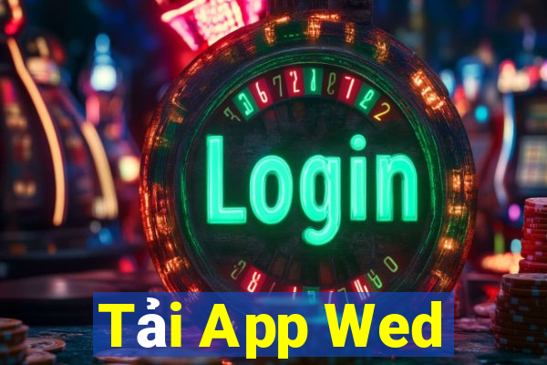 Tải App Wed