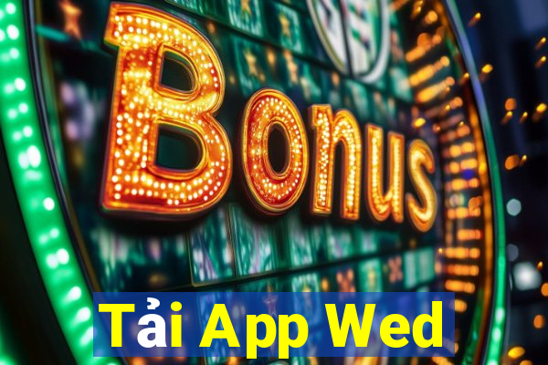 Tải App Wed