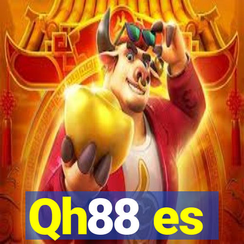 Qh88 es