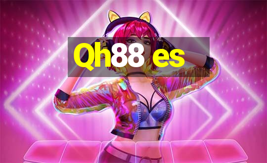 Qh88 es