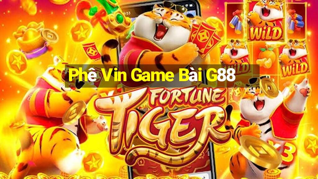 Phê Vin Game Bài G88