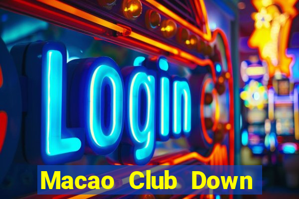 Macao Club Down Game Bài Vui