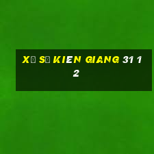 xo so kien giang 31 12