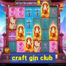 craft gin club