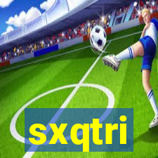 sxqtri