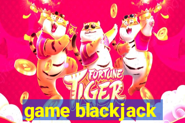 game blackjack