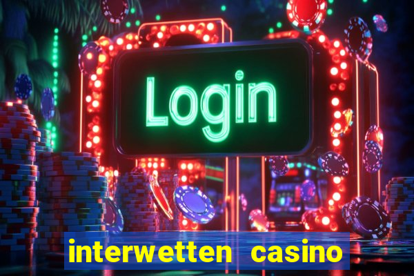 interwetten casino bonus code