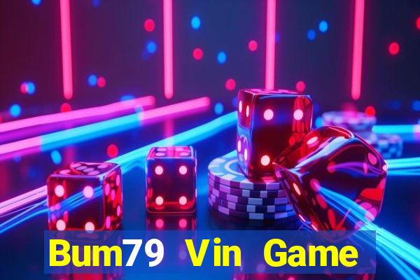 Bum79 Vin Game Đánh Bài Ông Trùm Poker