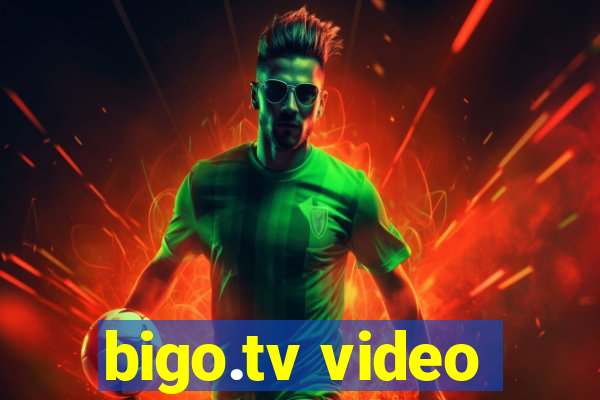 bigo.tv video