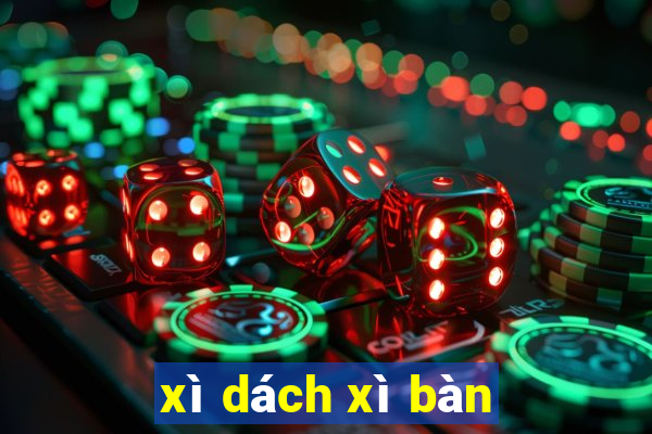 xì dách xì bàn