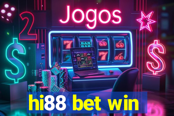 hi88 bet win