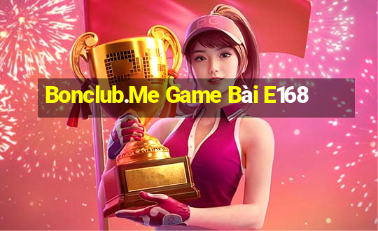 Bonclub.Me Game Bài E168